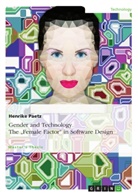 Henrike Paetz - Gender and Technology. The "Female Factor" in Software Design