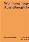 Hau der Kulturen der Welt Berlin - Ausstellungsführer