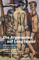 Monika Plessner - Die Argonauten auf Long Island
