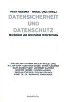 Peter Fleissner, Marcel Choc - Datensicherheit und Datenschutz