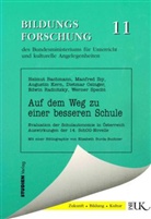 Helmut Bachmann, Manfred Iby, Augustin Kern - Auf dem Weg zu einer besseren Schule
