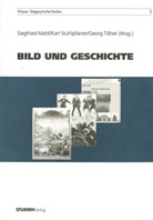 Siegfried Mattl, Karl Stuhlpfarrer, Georg Tillner - Bild und Geschichte
