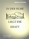 Wilhelm Ruoff - In der Ruhe liegt die Kraft