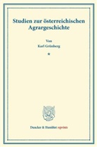 Karl Grünberg - Studien zur österreichischen Agrargeschichte.