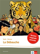 Danie Pennac, Daniel Pennac, Jacque Tardi, Jacques Tardi - La débauche