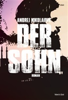 Andrej Nikolaidis, Margit Jugo - Der Sohn