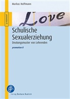 Markus Hoffmann - Schulische Sexualerziehung