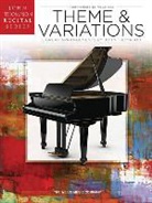 Hal Leonard Publishing Corporation (COR)/ Thompson, Hal Leonard Publishing Corporation - Theme and Variations, Intermediate to Advanced Level