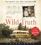 Carine McCandless, Carine/ Gardner McCandless, Matt Gardner, Carine McCandless, Shelly McCandless - The Wild Truth (Audio book)