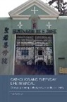 Hon Fai Chen, Chen Hon Fai, Chen Hon-Fai - Catholics and Everyday Life in Macau