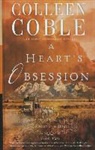 Colleen Coble - A Heart's Obsession