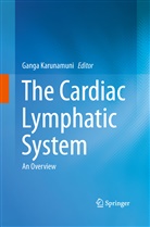 Gang Karunamuni, Ganga Karunamuni - The Cardiac Lymphatic System