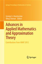 Georg A Anastassiou, George A Anastassiou, George A. Anastassiou, Duman, Duman, Oktay Duman - Advances in Applied Mathematics and Approximation Theory