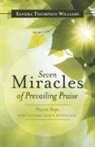 Sandra Thompson Williams - Seven Miracles of Prevailing Praise
