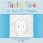 Kat Taylor - Tavi's Tale of the 23rd Psalm