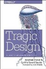 Cynthia Savard Saucier, Saucier Cynthia Savard, Cynthia Savard Saucier, Jonathan Shariat, Shariat Jonathan - Tragic Design