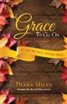 Diane Miles - Grace to Go on