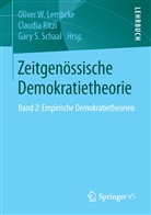 Oliver Lembcke, Oliver W. Lembcke, Claudi Ritzi, Claudia Ritzi, Gary S Schaal, Gary S. Schaal - Zeitgenössische Demokratietheorie. Bd.2