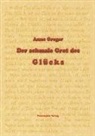 Anne Greger - Der schmale Grat des Glücks