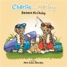 Barbara Mccauley - Charlie and Harley