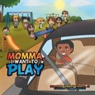 Jr Ferdinand "Freddy" Thomas, Jr. Ferdinand Freddy Thomas - Momma, I Want to Play