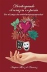Amparo Florez De Ramirez, Amparo Flórez de Ramírez - Desahogando el corazón en poesía