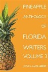 James C. (EDT) Clark, James C Clark, James C. Clark, Clark James C. - Pineapple Anthology of Florida Writers