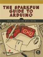Bria Huang, Brian Huang, Huang Brian, Derek Runberg, Runberg Derek - The Arduino Inventor's Guide