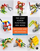 Yoshihito Isogawa - The LEGO Power Functions Idea Book, Volume 1