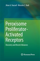 Mostafa Z Badr, Mostafa Z. Badr, Jihan Youssef, Jihan A Youssef, Jihan A. Youssef, Jihan A. Badr Youssef - Peroxisome Proliferator-Activated Receptors