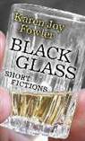Karen Joy Fowler - Black Glass