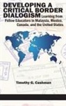 Timothy G. Cashman - Developing a Critical Border Dialogism