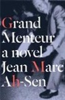Jean Marc Ah-Sen - Grand Menteur