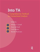 William F. Cornell, William F. (EDT)/ De Graaf Cornell, William F. Cornell, William F. Cornell, Anne de Graaf, Trudi Newton... - Into Ta print on demand