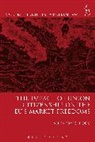 Alina Tryfonidou, Tryfonidou Alina - The Impact of Union Citizenship on the EU's Market Freedoms