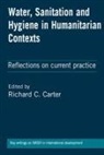 Richard C. Carter, Richard C Carter, Richard C. Carter - Water, Sanitation and Hygiene in Humanitarian Contexts