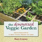 Copsey, Kate Copsey, Copsey Kate - The Downsized Veggie Garden