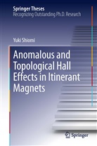 Yuki Shiomi - Anomalous and Topological Hall Effects in Itinerant Magnets