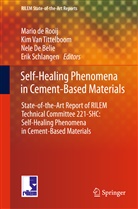 Nele De Belie, Nele De Belie, Nele De Belie et al, Mario De Rooij, Mario de Rooij, Erik Schlangen... - Self-Healing Phenomena in Cement-Based Materials
