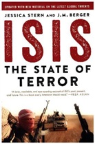 J. M. Berger, Jessica Stern - ISIS: The State of Terror