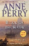 Anne Perry - Blood on the Water