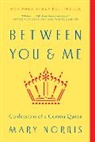 Mary Norris, Norris Mary - Between You & Me