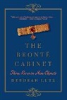 Deborah Lutz - The Bronte Cabinet