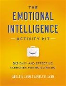Lynn, Adele Lynn, Adele B Lynn, Adele B Lynn Lynn, Adele B. Lynn, Janele Lynn... - Emotional Intelligence Activity Kit: 50 Easy and Effective Exercises