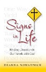 Deanna Jean Nowadnick - Signs in Life