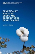 Matin Qaim - Genetically Modified Crops and Agricultural Development