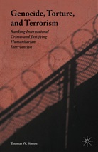 Thomas W Simon, Thomas W. Simon - Genocide, Torture, and Terrorism
