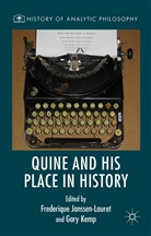 Frederique Kemp Janssen-Lauret, Gary Kemp, Gary Janssen-Lauret Kemp, Janssen-Lauret, Janssen-Lauret, Frederique Janssen-Lauret... - Quine and His Place in History