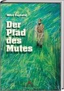 Milos Zapletal, Gustav Krum - Der Pfad des Mutes