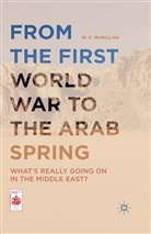 M E McMillan, M. E. McMillan - From the First World War to the Arab Spring